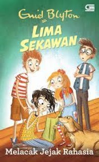 Image of Lima Sekawan : Melacak Jejak Rahasia