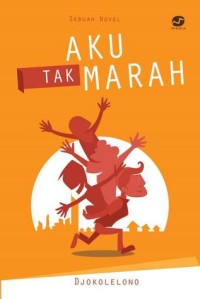 Image of Aku Tak Marah