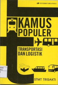 Image of Kamus Populer Transportasi Dan Logistik