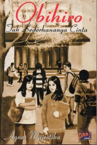 Image of Obihiro : Tak Sderhananya Cinta