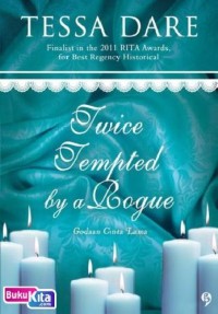 Image of Twice Tempted By A Rogue : Godaan Cinta Lama