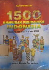 Image of 1500 Himpunan Peribahasa Indonesia Untuk SD, SLTP, dan SMU