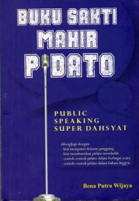 Image of Buku Sakti : Mahir Pidato : Public Speaking Super Dahsyat