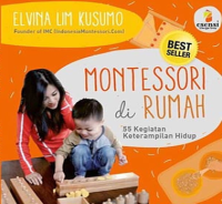 Image of Montessori di Rumah : 55 Kegiatan Keterampilan Hidup