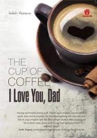 Image of The Cup Of Coffe I Love You, Dad