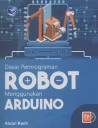 Image of Dasar Pemrograman Robot Menggunakan Arduino